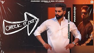 Check Kar Parmish Verma Ft Paradox Official Video  Mitran Di Sardaari Check Kar New Song 2023 [upl. by Lorrayne]