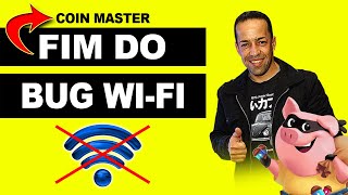 O FIM DO BUG WIFI NO COIN MASTER  ENTENDA O POR QUE [upl. by Ataynek342]