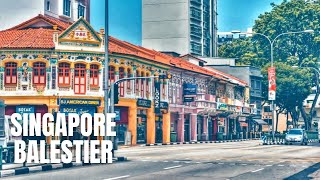 Balestier Singapore Walking Tour 2020  马里士他新加坡徒步旅行 2020 [upl. by Sami608]