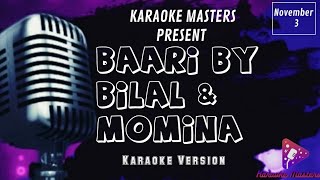 Baari  Bilal Saeed《Karaoke Version》 [upl. by Allyson]