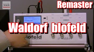 Waldorf blofeld Demo amp Review Remaster [upl. by Ayenat]