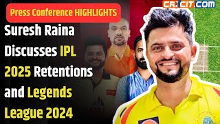 Suresh Raina Discusses IPL 2025 Retentions and Legends League 2024  Full Interview [upl. by Areyk]