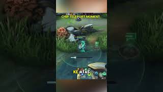 CHIP TELEPORT MOMENT mobilelegends mobilelegendsbangbang chip teleport roamer mlbb fyp [upl. by Bordie]