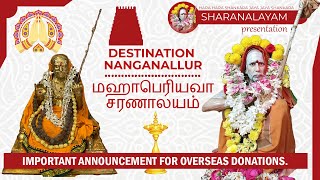 Mahaperiyava Sharanalayam  Destination Nanganallur [upl. by Nekal]