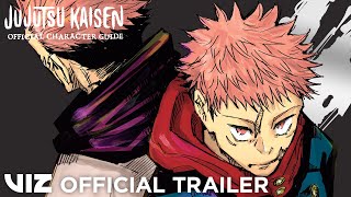 Official Manga Trailer  Jujutsu Kaisen The Official Character Guide  VIZ [upl. by Ttereve]