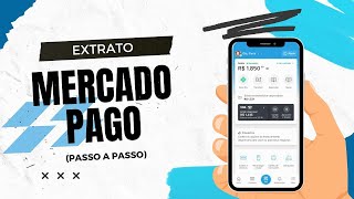 Extrato do Mercado Pago  Passo a Passo [upl. by Eintroc]