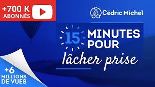 Méditation guidée du soir pour lâcher prise  3 🎧🎙 Cédric Michel [upl. by Grieve701]