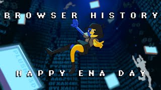 ENA Animation  Browser History  HAPPY ENA DAY 2023 [upl. by Chin]