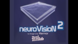 ASL SoundLab Neurovision Vol2 soundset for Image Line Harmor [upl. by Ute]