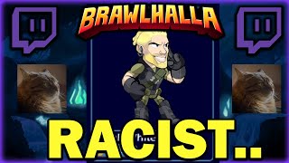 Most RACIST Brawlhalla Player [upl. by Dnalyram]