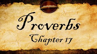 Proverbs Chapter 17  KJV Audio With Text [upl. by Almita]