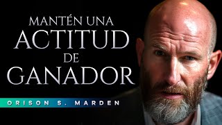 Actitud de ganador Audiolibro en español completo  Orison Swett Marden [upl. by Selegna]