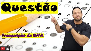 Questão sobre Ácidos Nucleicos  Transcrição de RNA ou Transcrição Gênica  Bioquímica [upl. by Eedahs]