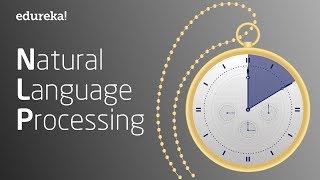 Natural Language Processing In 10 Minutes  NLP Tutorial For Beginners  NLP Training  Edureka [upl. by Draude89]