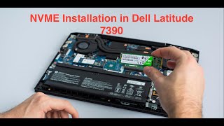 NVME Installation in Dell latitude 7390 [upl. by Nylrats181]