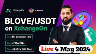 Mr Omar khan Surprise news BLove coin  BLOVEUSDT on XchangeOn [upl. by Prochora389]