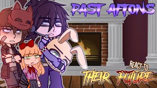 ○°• Past Afton Family React To Their Future •°○ [upl. by Fink]