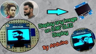 How to Display Images on OLED Display  Arduino Uno  096 OLED 12864 [upl. by Assyla412]