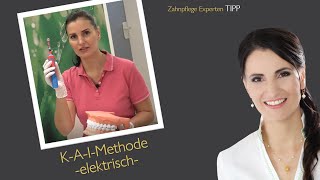 Elektrische Zahnbürste Richtig Zähneputzen mit der KAIMethode  wie geht das 3 Tipps [upl. by Dammahom589]