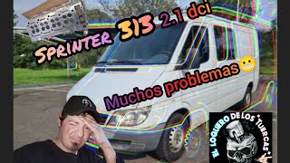 sprinter 313 muchos problemas bajamos motor [upl. by Sukramaj]