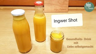 Ingwer Shot Gesundheits Drink ausführlich gezeigt [upl. by Humfried]