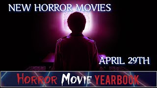 New Horror Movie Releases For The Week Of April 29th [upl. by Felder830]