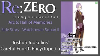 Re Zero Side Story Audiobook  quotJoshua Juukulius Careful Fourth Encyclopediaquot [upl. by Ydaj461]