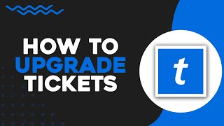 How To Upgrade Tickets On Ticketmaster Easiest Way​​​​​​​ [upl. by Adrial]