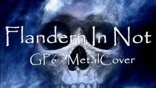 Flandern In Not Instrumental  MetalVersion [upl. by Yentruocal]