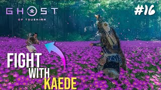 Fight With Kaede To Get Armour🛡️🛡️ Ghost Of Tsushima  Part 16  gaming gameplay [upl. by Esyla289]