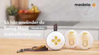 Medela Swing Maxi™ Handsfree bröstpump Så här använder du den [upl. by Akimad507]