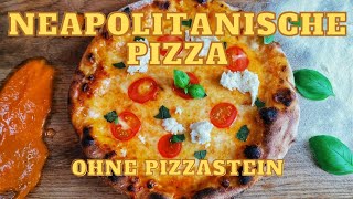 Neapolitanische Pizza Die Jedem Gelingt [upl. by Odraleba]