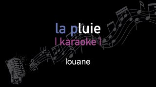 karaoke  louane  la pluie [upl. by Orit]