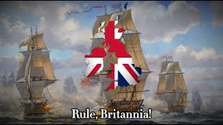 quotRule Britanniaquot  British Patriotic Song [upl. by Hennie]