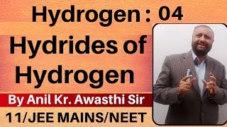 hydrogen 04  Hydrides of hydrogen IIT JEE MAINSNEET [upl. by Croteau125]