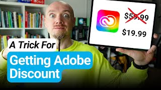 A Trick For Getting An Adobe Discount in 2024 [upl. by Notlek]