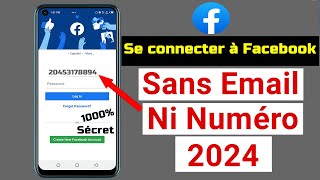 Comment Se Connecter à votre Compte Facebook Sans E mail Ni Numéro de Téléphone 2024 [upl. by Seavey]