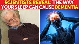 Dementia Starts in Your Sleep Heres How to STOP It [upl. by Meyers]