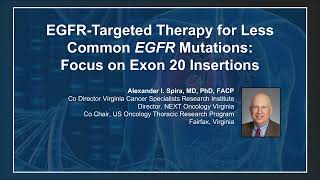 Refining Precision Decisions in NSCLC With Common and Less Common EGFR Mutations [upl. by Krute426]