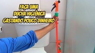 FAÇA UMA DUCHA HIGIÊNICA GASTANDO POUCO DINHEIRO DIY FAÇA VOCÊ MESMO [upl. by Vachil338]