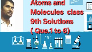 Atoms and Molecules  Class 9th Science  Chapter 3 Exercise  Question 1 to 6 [upl. by Tillman874]