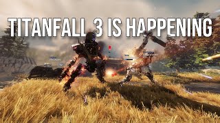 TITANFALL 3 IS COMING [upl. by Lauder515]