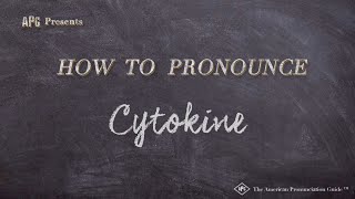 How to Pronounce Cytokine Real Life Examples [upl. by Notnirb543]