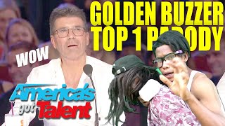 Americas Got Talent Golden Buzzer  PARODY TOP 1 IN THE WORLD [upl. by Jenesia643]