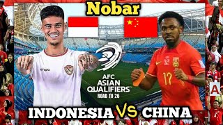 Live Nobar Indonesia Vs China Ayo Garuda Bisa Harus Menang [upl. by Charity]