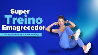 Super treino para emagrecer [upl. by Adnamra]