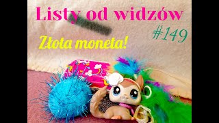 ZŁOTA MONETA  Listy od widzów 149 LPS [upl. by Enimsay]