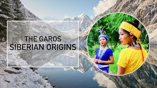 Garo Origins Out of Siberia The Story Before Tibet [upl. by Syxela862]