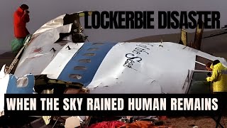 Lockerbie bombing When the sky rained human remains [upl. by Tipton]