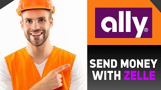 How to Send Money Instantly with Zelle in the Ally Mobile App 2024 [upl. by Idieh]